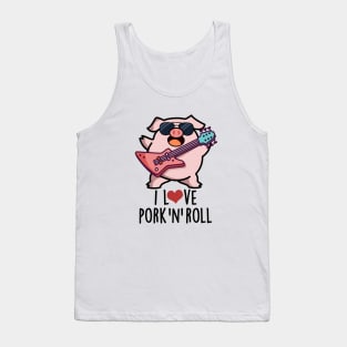 I Love Pork And Roll Cute Music Pig Pun Tank Top